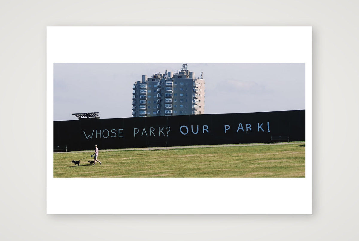 Whose Park? Our Park! Part II — A4 (30×21cm, 12×8") Print only