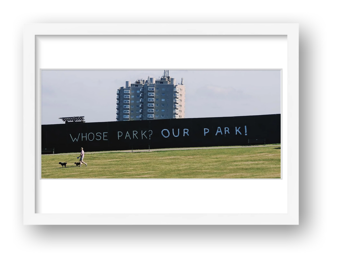 Whose Park? Our Park! Part II — framed